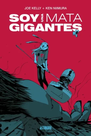 SOY UNA MATAGIGANTES (Ed. Astiberri) Garantía De Devolución De Dinero