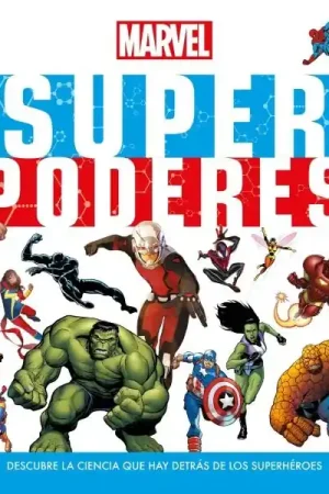 A Buen Precio SUPERPODERES DESCUBRE LA CIENCIA QUE HAY DETRÁS DE LOS SUPERHÉROES