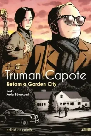 Económico TRUMAN CAPOTE RETORN A GARDEN CITY (Edició en Català)