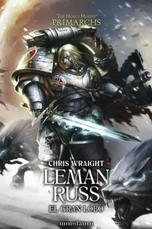 Bestseller PRIMARCHS 02. LEMAN RUSS EL GRAN LOBO (NOVELA)