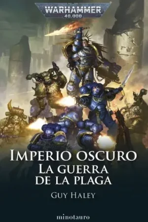 IMPERIO OSCURO 02 LA GUERRA DE LA PLAGA (NOVELA) A Buen Precio