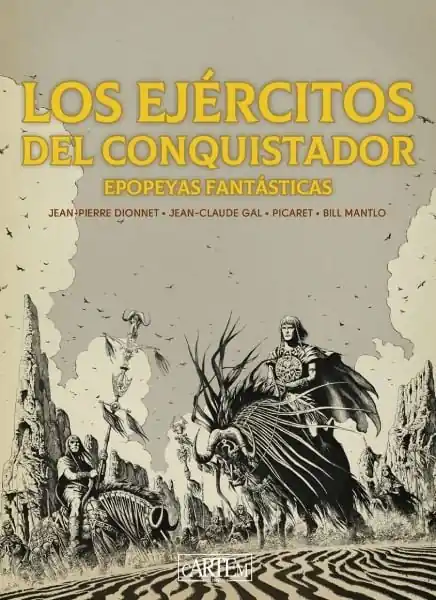 LOS EJÉRCITOS DEL CONQUISTADOR EPOPEYAS FANTÁSTICAS (Edición especial B/N) Favorito De Clientes