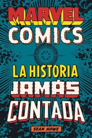 Alta Calidad MARVEL COMICS LA HISTORIA JAMÁS CONTADA