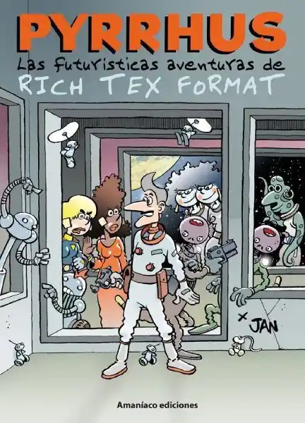 PYRRHUS LAS FUTURISTICAS AVENTURAS DE RICH TEX FORMAT Envío Exprés