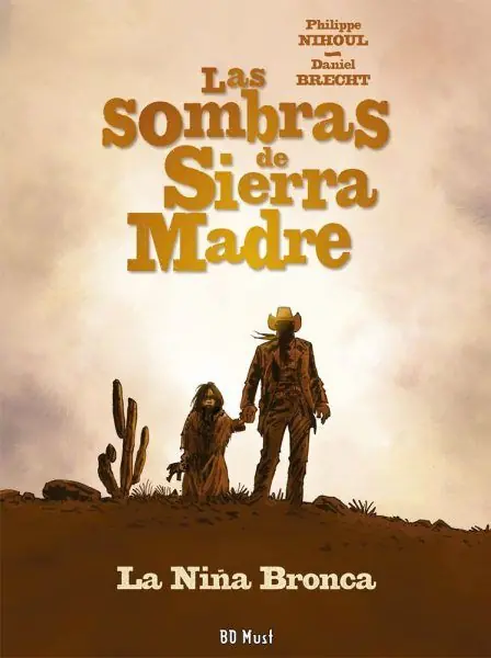 LAS SOMBRAS DE SIERRA MADRE 01 LA NIÑA BRONCA Envío Inmediato