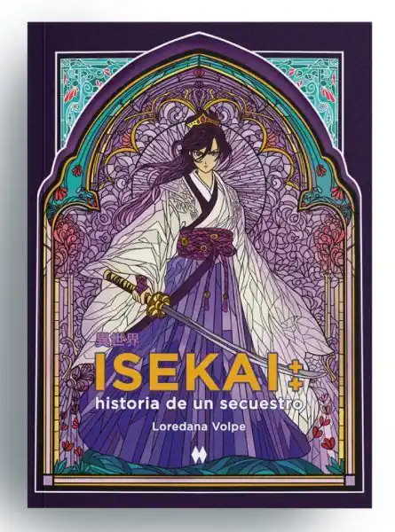 Envío Inmediato ISEKAI HISTORIA DE UN SECUESTRO (Novela)