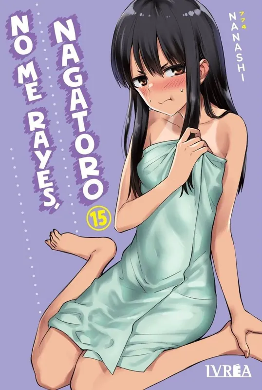 Gran Oferta NO ME RAYES, NAGATORO 15