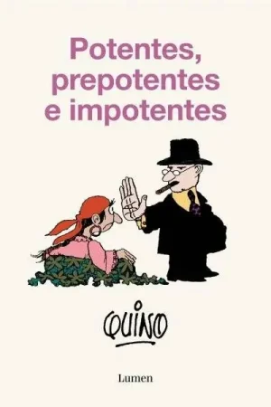 POTENTES, PREPOTENTES E IMPOTENTES Promoción