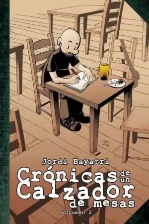 CRÓNICAS DE UN CALZADOR DE MESAS 02 Compra Hoy