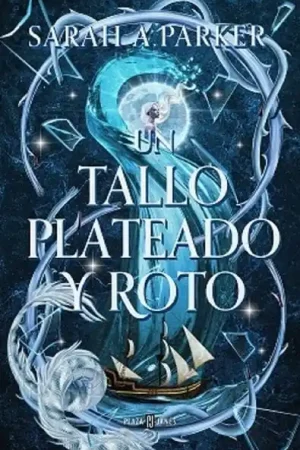 UN TALLO PLATEADO Y ROTO (Novela) Gran Oferta