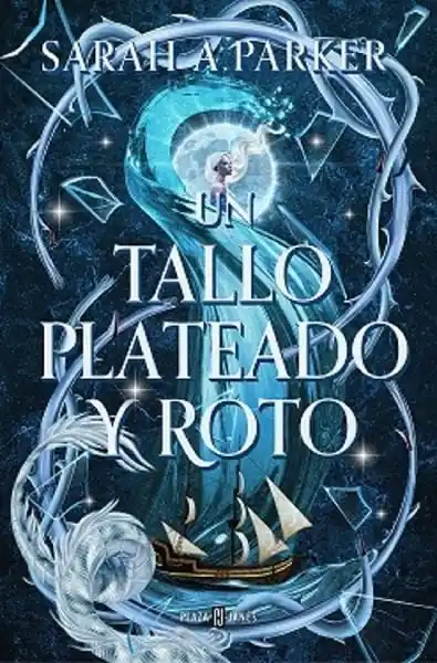 UN TALLO PLATEADO Y ROTO (Novela) Gran Oferta