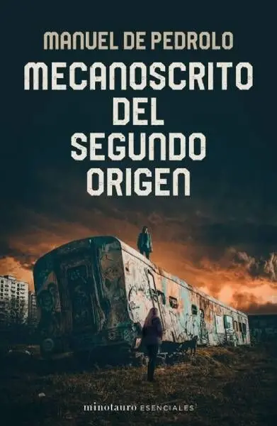 MECANOSCRITO DEL SEGUNDO ORIGEN (Novela) No Te Lo Pierdas