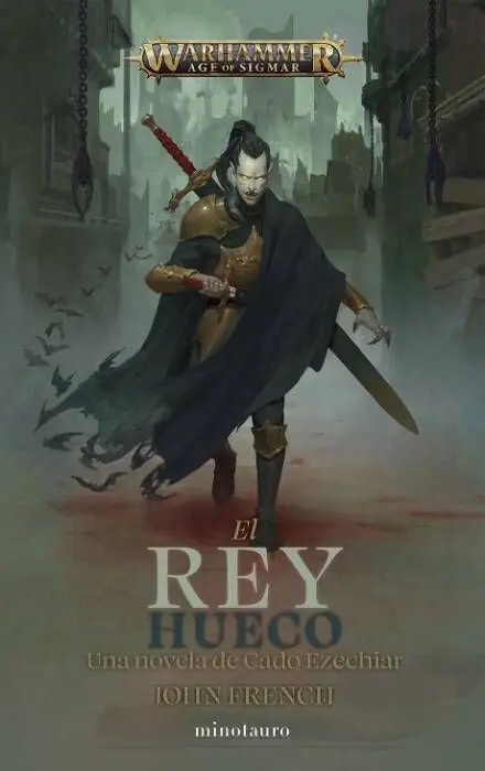 WARHAMMER AGE OF SIGMAR EL REY HUECO (Novela) Novedad