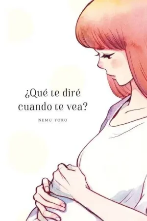 Barato ¿QUÉ TE DIRÉ CUANDO TE VEA?