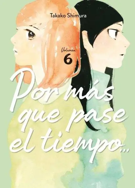 POR MÁS QUE PASE EL TIEMPO... 06 No Te Lo Pierdas