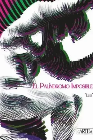 EL PALÍNDROMO IMPOSIBLE Últimas Unidades