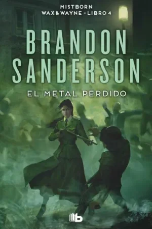 EL METAL PERDIDO (WAX & WAYNE 04) (Novela) Súper Precio