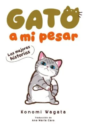 Ocasión Especial GATO A MI PESAR LAS MEJORES HISTORIAS