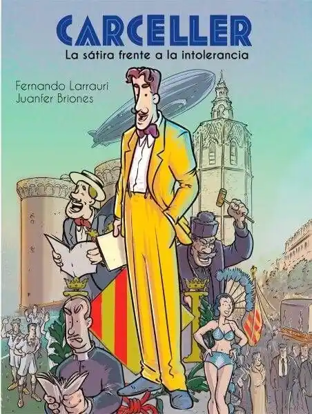 CARCELLER LA SÁTIRA FRENTE A LA INTOLERANCIA Popular