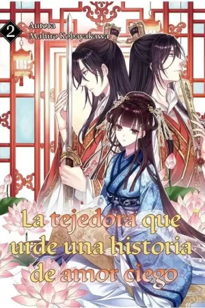 LA TEJEDORA QUE URDE UNA HISTORIA DE AMOR CIEGO 02 (Novela) Precio Reducido