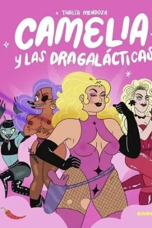 Precio Económico CAMELIA Y LAS DRAGALÁCTICAS