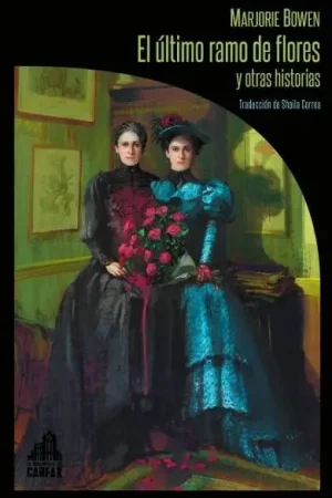 EL ÚLTIMO RAMO DE FLORES Y OTRAS HISTORIAS (Novela) Popular