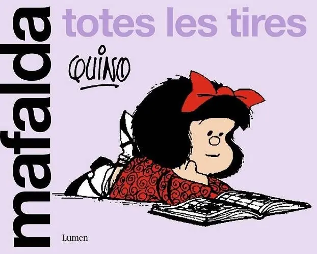 MAFALDA TOTES LES TIRES (Edició en Català) Gran Oferta