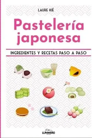 Rebajas PASTELERÍA JAPONESA INGREDIENTES Y RECETAS PASO A PASO