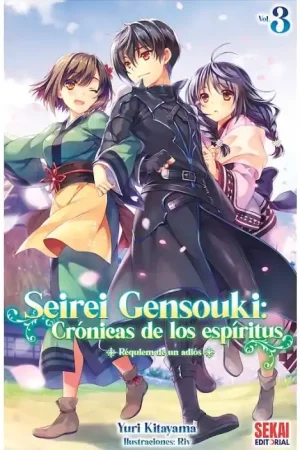 SEIREI GENSOUKI CRÓNICAS DE LOS ESPÍRITUS 03 (NOVELA) Solo Hoy