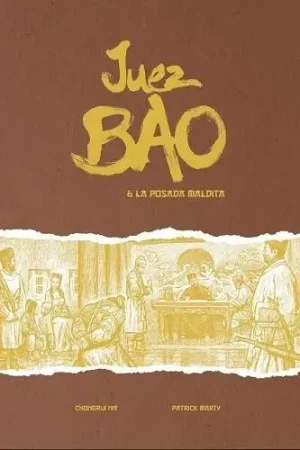 JUEZ BAO Y LA POSADA MALDITA Ordena Ya