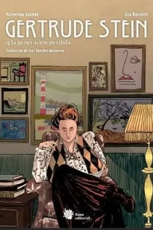 GERTRUDE STEIN Y LA GENERACIÓN PERDIDA Oferta Limitada