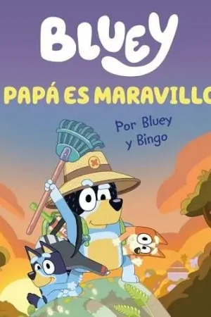 BLUEY MI PAPÁ ES MARAVILLOSO Precio Bajo