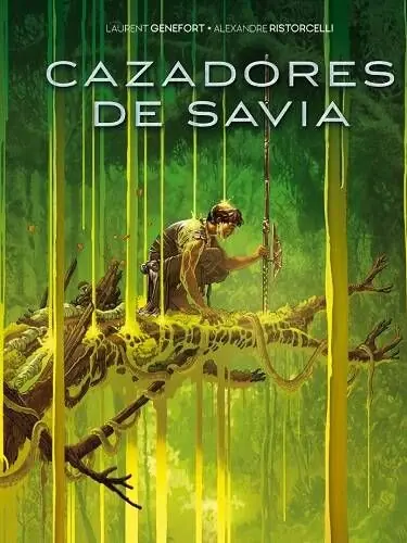 Directo De Fábrica CAZADORES DE SAVIA