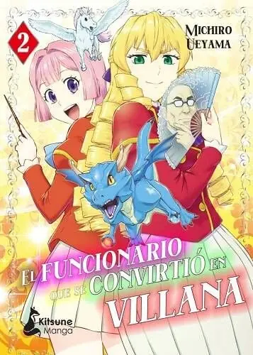 EL FUNCIONARIO QUE SE CONVIRTIÓ EN VILLANA 02 Oferta Limitada