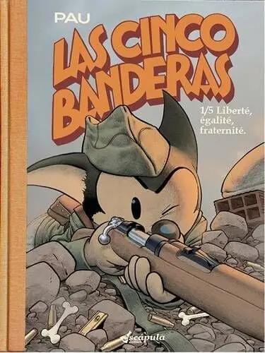 Precio Reducido LAS CINCO BANDERAS 01 LIBERTÉ, ÉGALITÉ, FRATERNITÉ