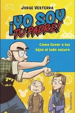 ¡YO SOY TU PADRE! Novedad