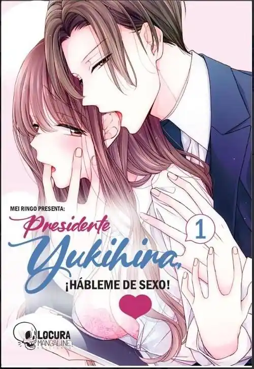 Descuento PRESIDENTE YUKIHIRA, ¡HÁBLEME DE SEXO! 01