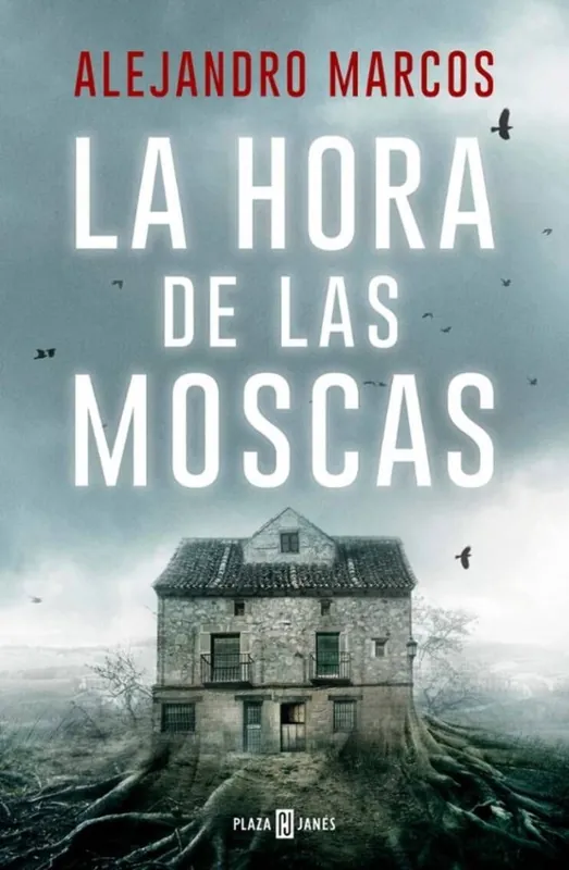 Alta Calidad LA HORA DE LAS MOSCAS (Novela)
