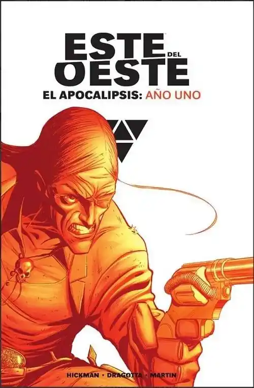Envío Exprés ESTE DEL OESTE INTEGRAL. EL APOCALIPSIS AÑO UNO