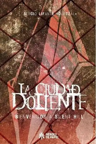 LA CIUDAD DOLIENTE BIENVENIDOS A SILENT HILL Económico
