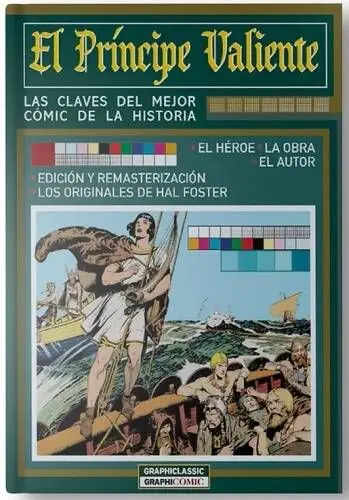 EL PRÍNCIPE VALIENTE LAS CLAVES DEL MEJOR CÓMIC DE LA HISTORIA Novedad