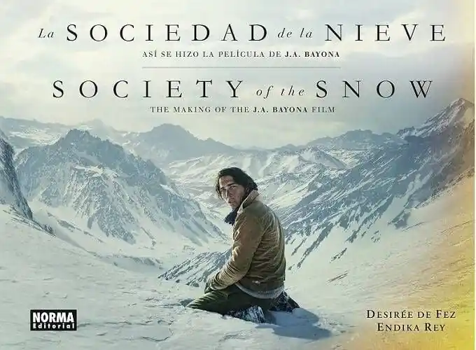 LA SOCIEDAD DE LA NIEVE ASÍ SE HIZO LA PELÍCULA DE J.A. BAYONA Pago Seguro