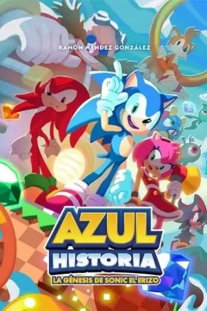 AZUL HISTORIA LA GÉNESIS DE SONIC EL ERIZO Bestseller