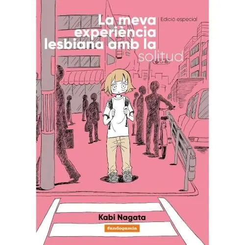 LA MEVA EXPERIÈNCIA LESBIANA AMB LA SOLITUD (Edició especial) (Edició en català) Solo Hoy