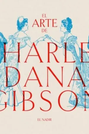 EL ARTE DE CHARLES DANA GIBSON Precio Bajo