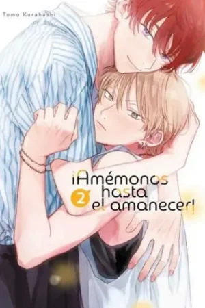 Última Oportunidad AMEMONOS HASTA EL AMANECER 02