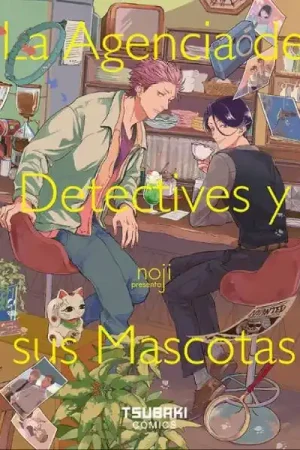 Ordena Ya LA AGENCIA DE DETECTIVES Y SUS MASCOTAS