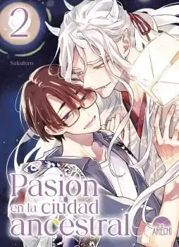 PASIÓN EN LA CIUDAD ANCESTRAL 02 Última Oportunidad