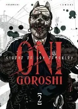 ONI-GOROSHI 02 CIUDAD DE LOS DEMONIOS Oferta Especial