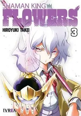 SHAMAN KING FLOWERS 03 Garantía De Devolución De Dinero